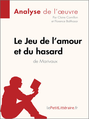 cover image of Le Jeu de l'amour et du hasard de Marivaux (Analyse de l'oeuvre)